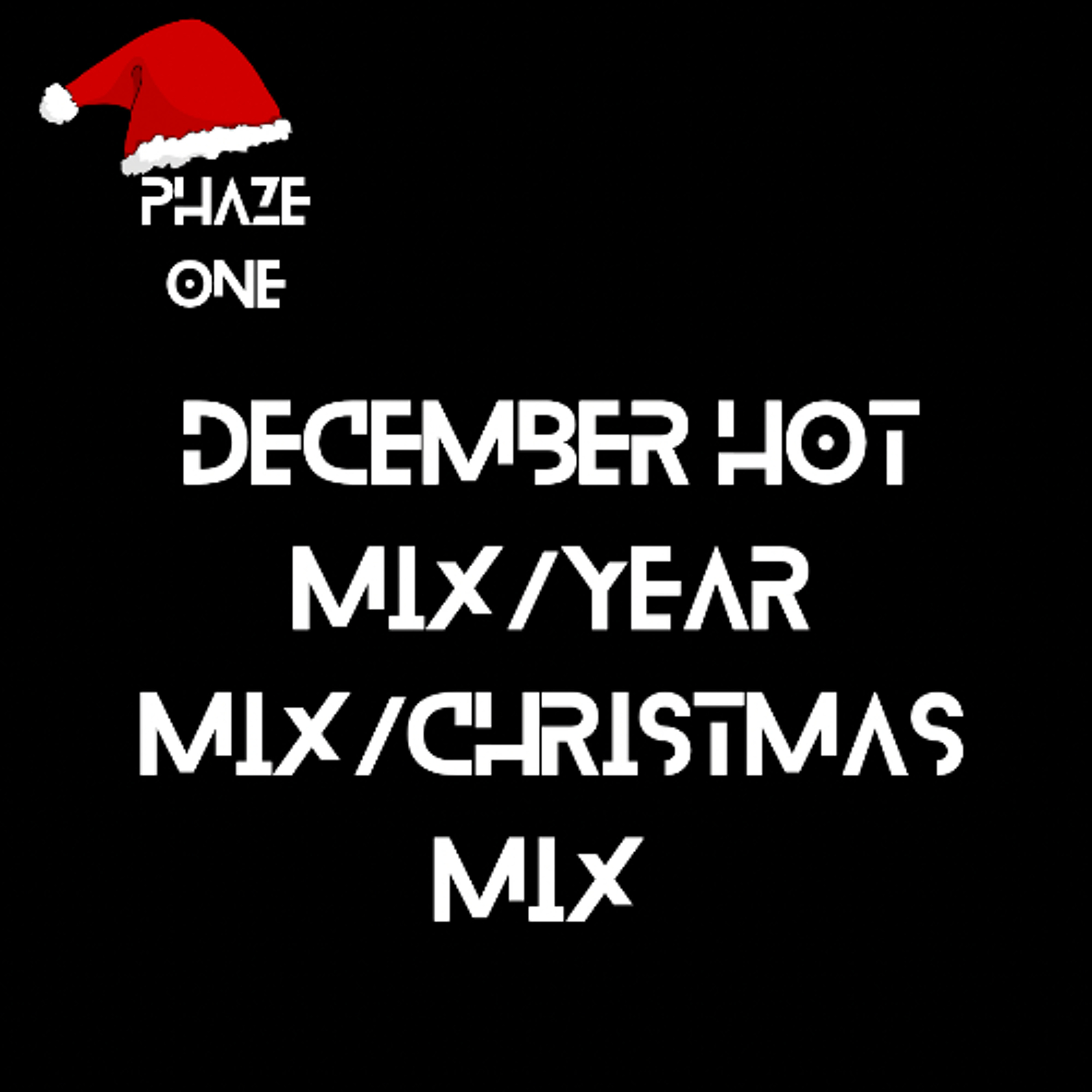 December hot mix/ Year Mix/ Christmas Mix