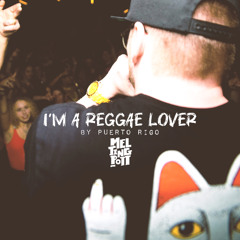 I‘m A Reggae Lover by Puerto RiGo