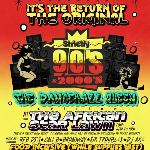 ITS THE RETURN OF THE ORIGINAL STRICTLY 90'S & 2O00'S -THE DANCEHALL EDITION