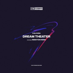 PREMIERE: Kalkara - Dream Theater (Original Mix) [Sync Forward]