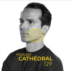 TW PODCAST 129 - Cathédral