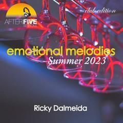 Emotional Melodies Summer 2023 Club Mix by Ricky Dalmeida
