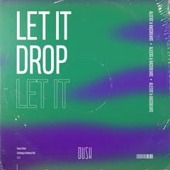 Aleexs & BassBears - Let It Drop