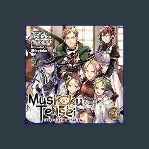 Stream {ebook} 🌟 Mushoku Tensei: Jobless Reincarnation (Light