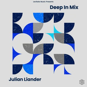 Deep In Mix 63 with Julian Liander [Levitate Music] Organic Deep House / Balearic Chillout supported by Jun Satoyama