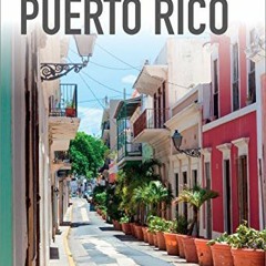 ACCESS [EPUB KINDLE PDF EBOOK] Insight Guides Puerto Rico (Travel Guide with Free eBook) (Insight Gu