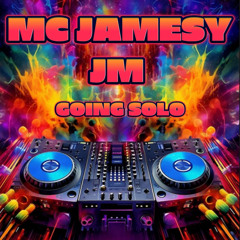 MC Jamesy - JM - Going Solo