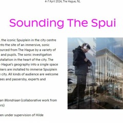 Sounding the Spui @ Spuiplein,Den Haag