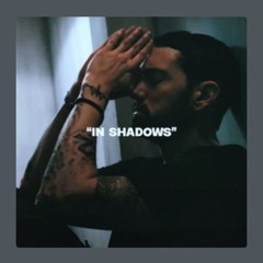 In shadows