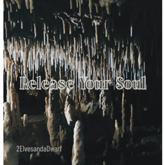 Release Your Soul