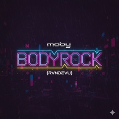 Moby vs. Layton Giordani, CamelPhat - Bodyrock vs. Act of God (RVNDEVU Mashup)