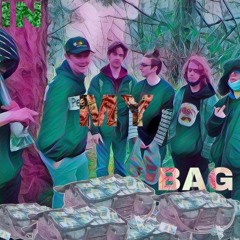 In My Bag (prod. Lxnely Beats)