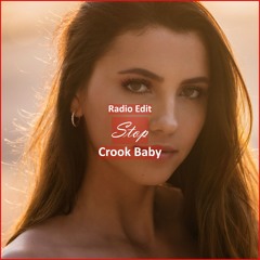Crook Baby - Stop [ Car Music & G-House Music]