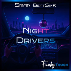 Funky Touch  61 -  Night Drivers