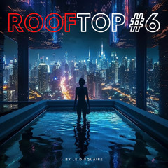 ROOFTOP #6