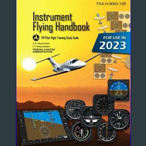 Stream {pdf} ⚡ Instrument Flying Handbook FAAH808315B (Color Print
