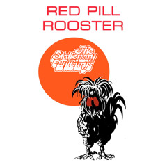 Red Pill Rooster (Alice In Chains bearody)