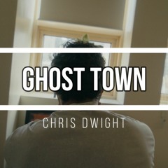Ghost Town - Sam OUTLAW - Chris DWIGHT Cover