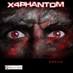 X4phantom - Dread