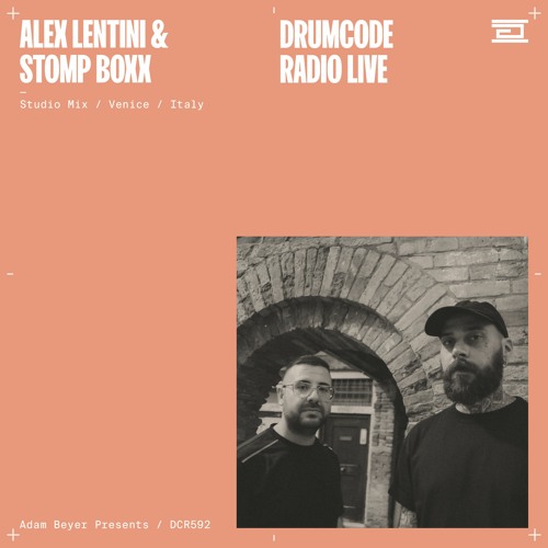 Stream DCR592 – Drumcode Radio Live – Alex Lentini & STOMP BOXX studio mix  in Venice by adambeyer | Listen online for free on SoundCloud