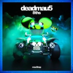 Deadmau5 - 8Ths (Early ID 2025)