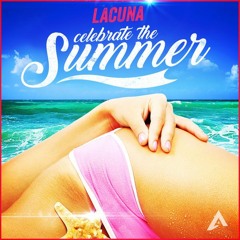 Lacuna - Celebrate The Summer (Corexa Remix)