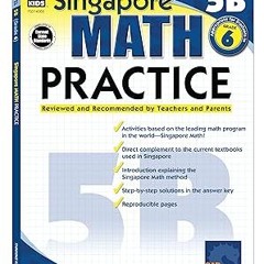 *$ Singapore Math Level 5B 6th Grade Math Workbook, Singapore Math Grade 6, Decimals, Percentag