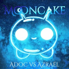 Adoc & Azraël - Mooncake