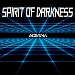 Voltan - Spirit Of Darkness