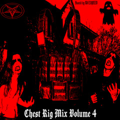Chest Rig Mix Vol 4