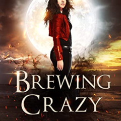 READ KINDLE 📦 Brewing Crazy (The Witches of Hollow Cove Book 11) by  Kim Richardson