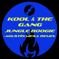Kool & The Gang - Jungle Boogie (Agustin Mesa Edit)
