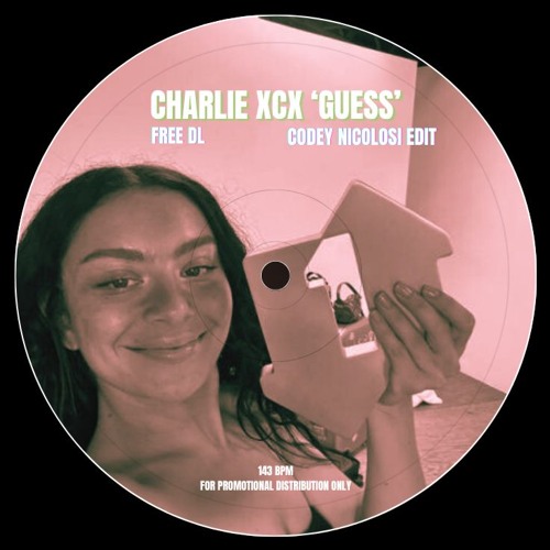 Charlie XCX - Guess (Codey Nicolosi Edit)