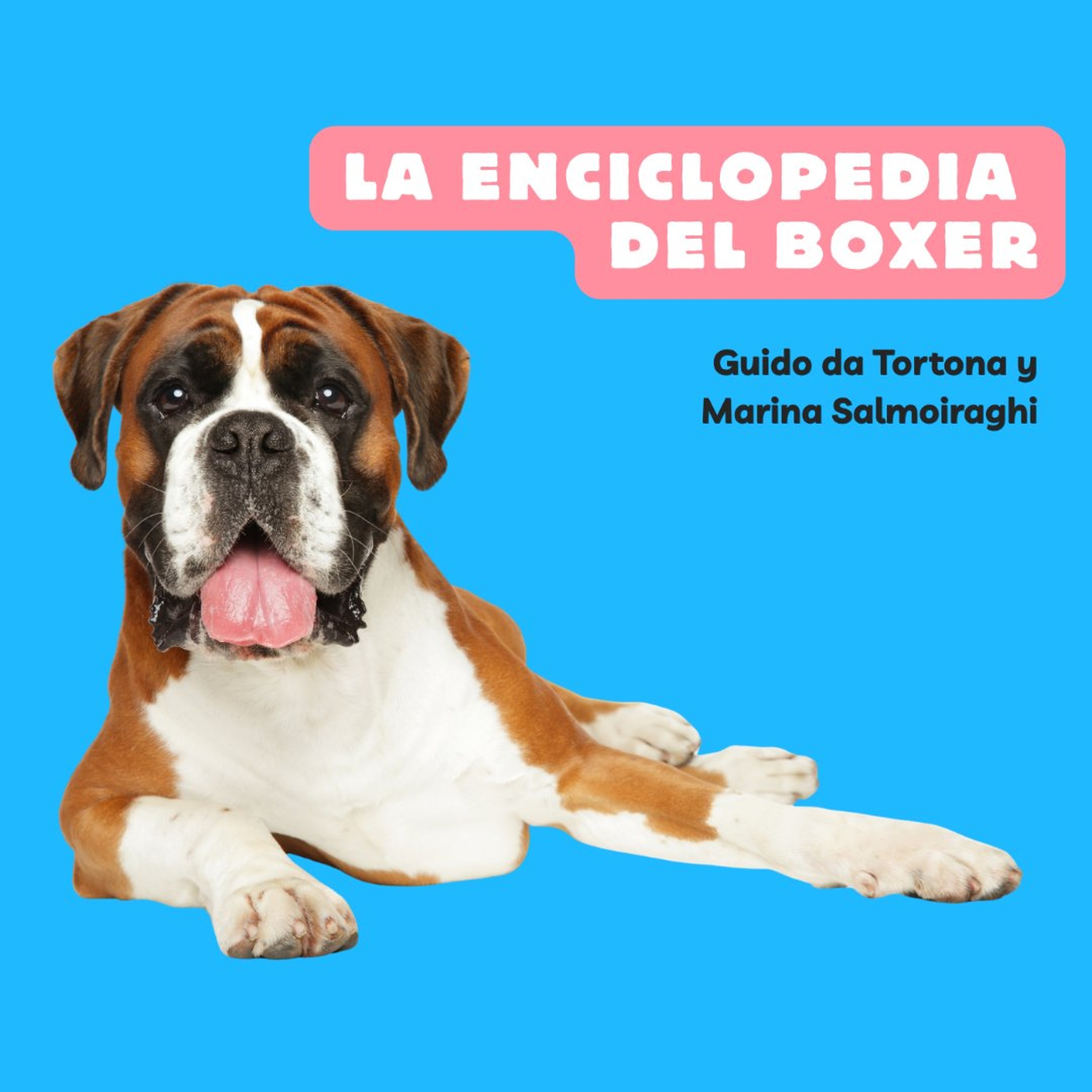 [#Podcast] La enciclopedia del boxer - The Boxer Encyclopedia episode artwork