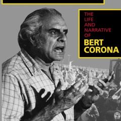 [Book] R.E.A.D Online Memories of Chicano History: The Life and Narrative of Bert Corona (Latinos