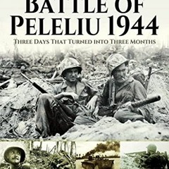 VIEW [KINDLE PDF EBOOK EPUB] Battle of Peleliu, 1944: Three Days That Turned into Thr
