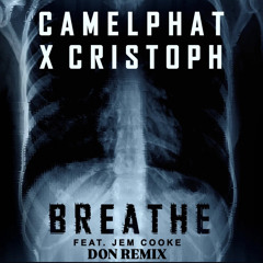 Camelphat Breathe (Don Remix)
