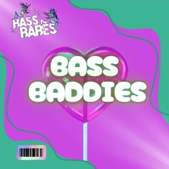 Bass Baddies - Bass n Babes Vault