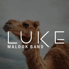 لوک : مالوک بند Luke : Malook Band