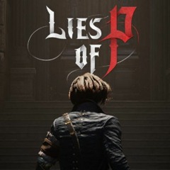 Lies of P | OST - Nameless Chaos (Nameless Puppet Boss Theme)