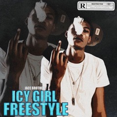 Jace' Brother - Icy Girl [Remix] By. 50Grand