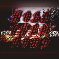 Hold Them Down (Jorge Rivera Herrans, Ayron Alexander, EPIC: The Musical) (TheSnaccGawd Edition)