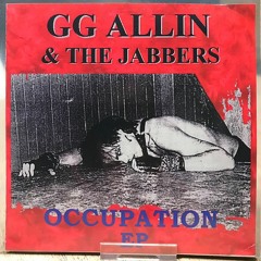 GG Allin & MC5 - Occupation (Rare Outtake)