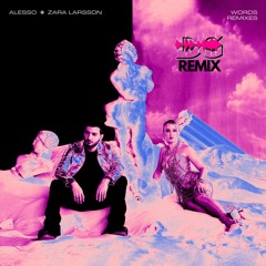 Alesso Feat Zara Larsson - Words(Darren Glancy Remix)Wip