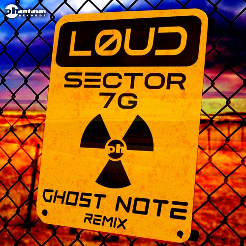 LOUD - Sector 7G (Ghost Note remix)