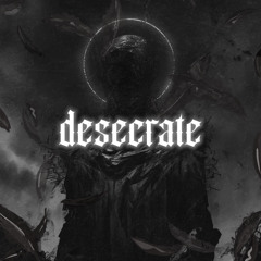 desecrate