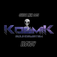 KosmiK Sounds guest mix 005 // Lloydy - dnb