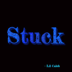 Stuck