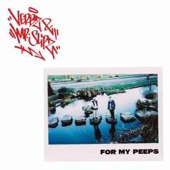 Verbz & Mr Slipz - For My Peeps