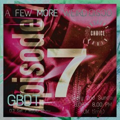GBDT - A Few More Weird Disco #7